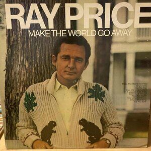 Ray Price – Make The World Go Away Vinyl 33rpm VG+ AJ28